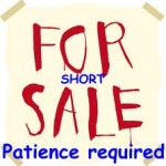 For Short Sale - Patience Required